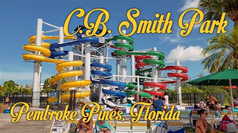 Good Afternoon Mr. Richard. I am not sure, but this is C.B. Smith Park’s address and phone number. They can assist you. Have a good day. CB Smith Park Pembroke Pines, Florida 33028 Phone: (954) 357-5170. ... It's comparable in price-I would check the website The waterpark is seasonal but the park itself I believe it open each day. Read all ...